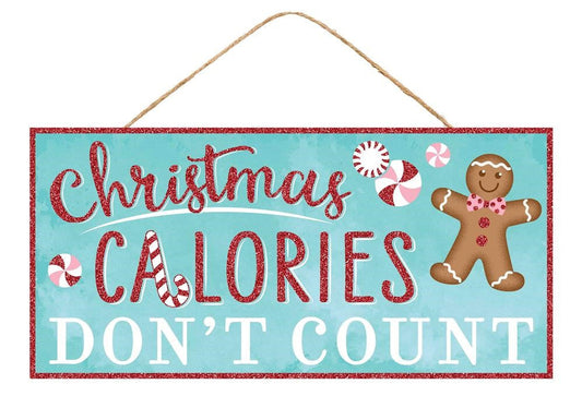 12" Wooden Sign: Christmas Calories Gingerbread - Sugar Pink Boutique