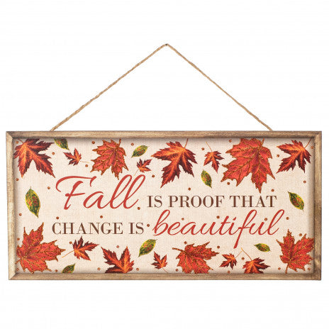 12" Wooden Sign: Fall Is Proof That Change Is Beautiful - Sugar Pink Boutique