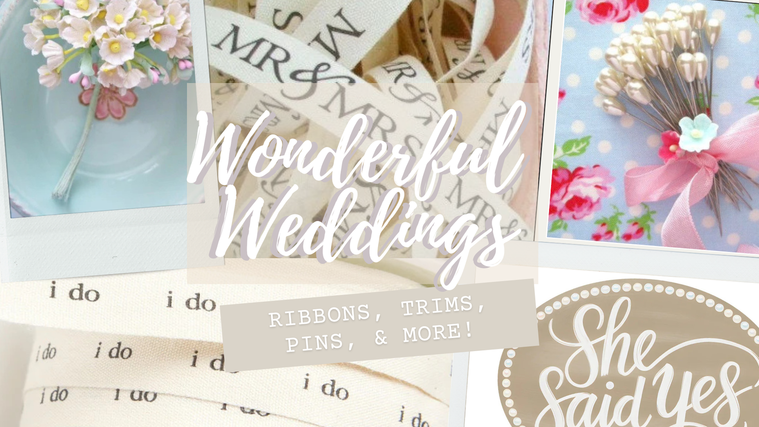 Wonderful Weddings!