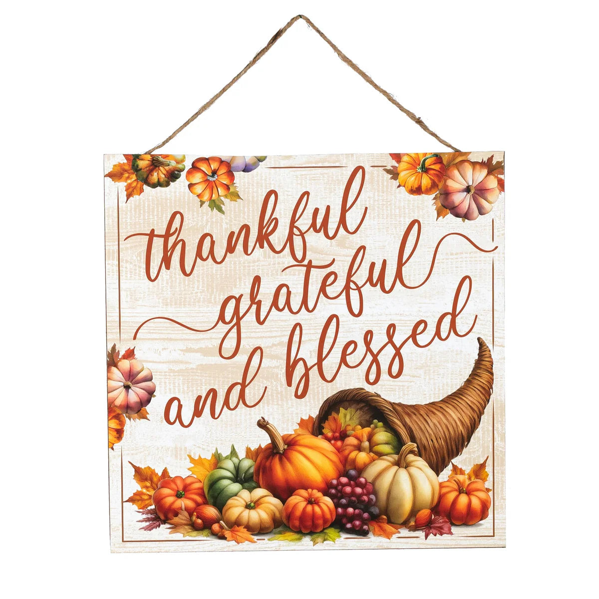 10" Square Wooden Sign: Thankful, Grateful, Blessed Cornucopia
