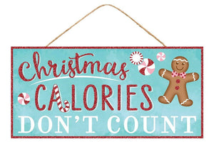 12" Wooden Sign: Christmas Calories Gingerbread