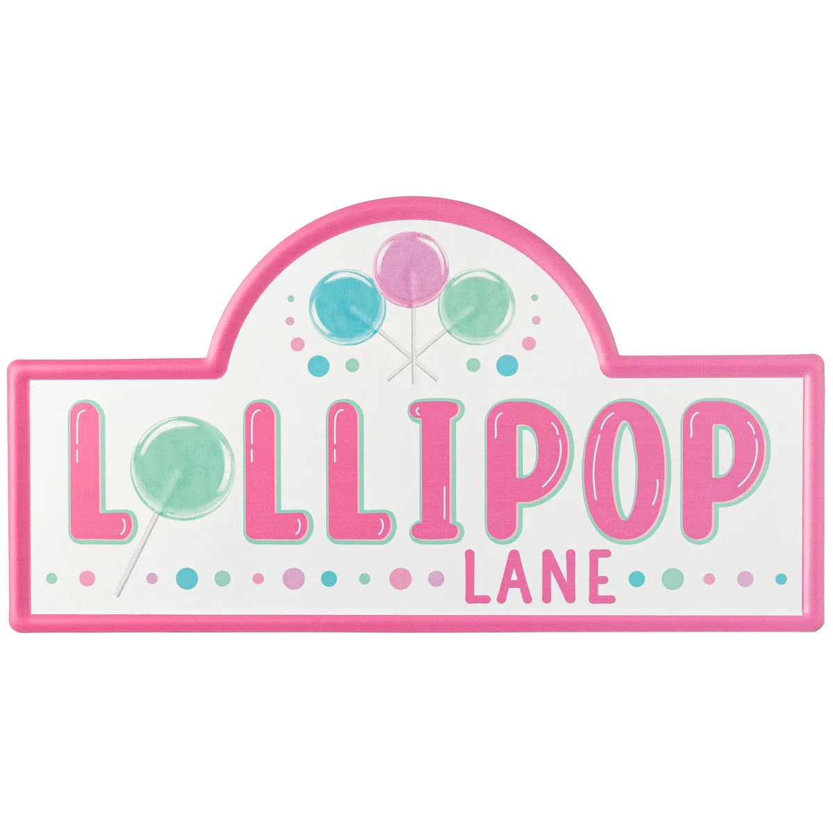 15" Embossed Metal Sign: Pink Lollipop Lane Street Sign