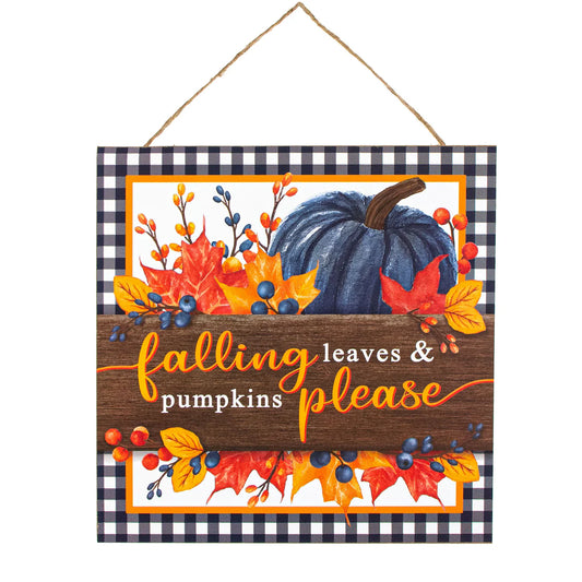 10" Square Wooden Sign: Falling Leaves & Pumpkins Please