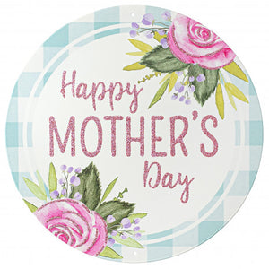 12" Metal Sign: Happy Mother's Day